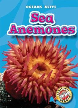 Sea Anemones - Book  of the Oceans Alive