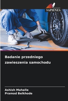 Badanie przedniego zawieszenia samochodu (Polish Edition)