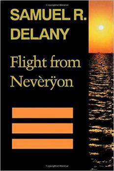 Flight from Nevèrÿon - Book #3 of the Return to Nevèrÿon