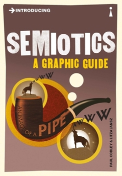 Introducing Semiotics - Book  of the Graphic Guides