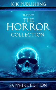 Paperback The Horror Collection: Sapphire Edition Book