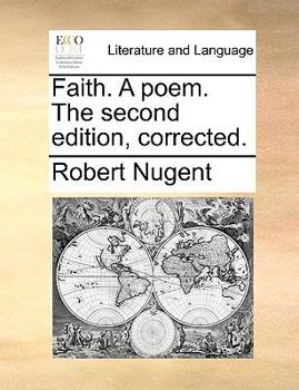 Paperback Faith. a Poem. the Second Edition, Corrected. Book