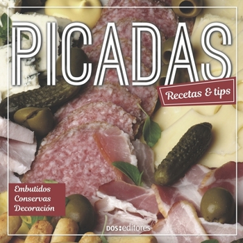 Paperback Picadas: recetas & tips [Spanish] Book