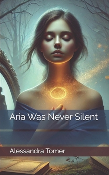 Paperback Aria Was Never Silent Book