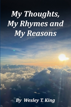 Paperback My Thoughts, My Rhymes and My Reasons Book