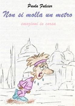 Paperback Non si molla un metro [Italian] Book