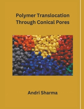 Paperback Polymer Translocation Through Conical Pores Book