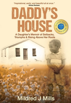 Daddy's House: A Daughter's Memoir of Setbacks, Triumphs & Rising Above Her Roots