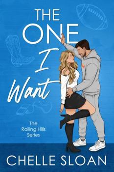 The One I Want: A single dad, nanny, small town romance (Rolling Hills)