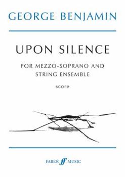 Paperback Upon Silence: Mezzo Soprano & String Ensemble, Score Book