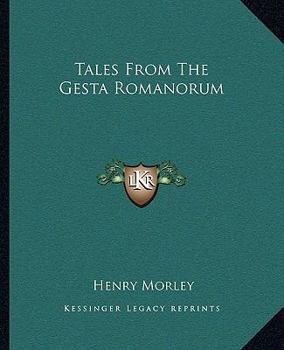 Tales From The Gesta Romanorum