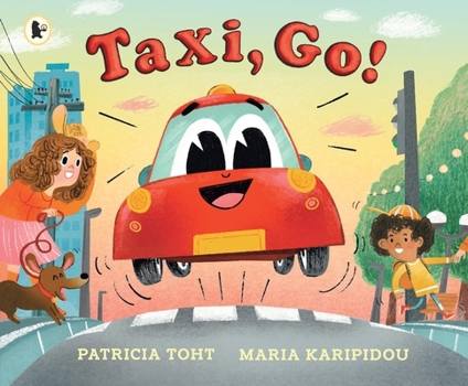 WALKER BOOKS Taxi, Go! An upbeat, rhyming read-aloud adventure perfect for any car lover.