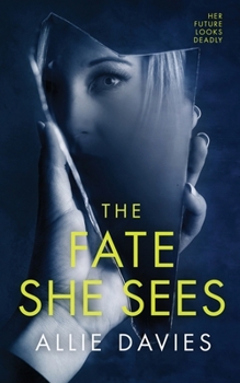 Paperback The Fate She Sees Book