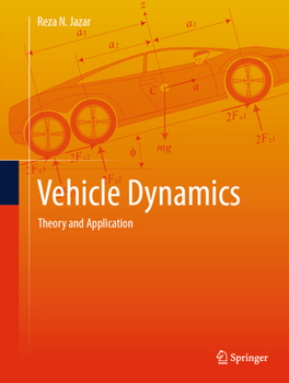 Hardcover Vehicle Dynamics: Theory and Application Book