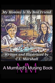 Paperback My Mommy Is My Best Friend Book