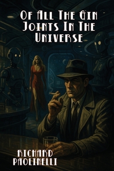 Paperback Of All The Gin Joints In The Universe Book