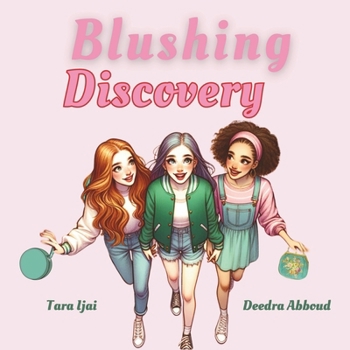 Blushing Discovery (Tara's Life Unscripted)
