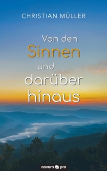 Paperback Von den Sinnen und darüber hinaus [German] Book