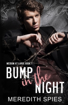 Bump in the Night (Medium at Large #1) - Book #1 of the Medium at Large