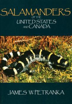 Hardcover Salamanders of the United States and Canada: Salamanders of the United States and Canada Book