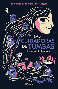 Paperback Las Cuidadoras de Tumbas [Spanish] Book