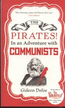 The Pirates! In an Adventure with Communists - Book #3 of the Pirates!