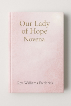 Our Lady of Hope Novena: Novena prayer book
