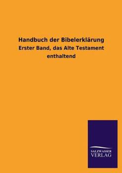 Paperback Handbuch Der Bibelerklarung [German] Book