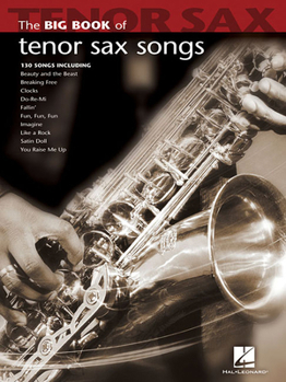 Paperback The Big Book of Tenor Sax Songs Book