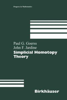 Simplicial Homotopy Theory (Progress in Mathematics (Birkhauser Boston))
