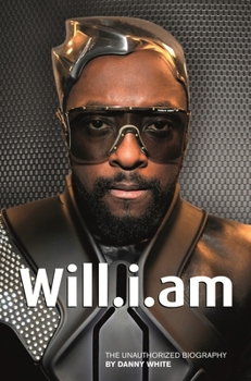 Paperback Will.i.am: The Unauthorized Biography Book