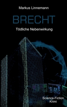 Paperback Brecht: Tödliche Nebenwirkung [German] Book