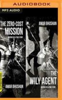The Wily Agent & the Zero Cost Mission