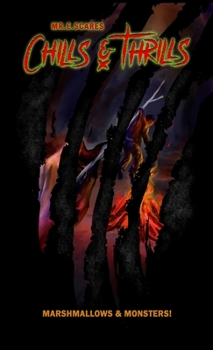 Paperback Chills & Thrills: Marshmallows & Monsters! Book