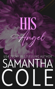 His Angel - Book #2 of the Trident Security