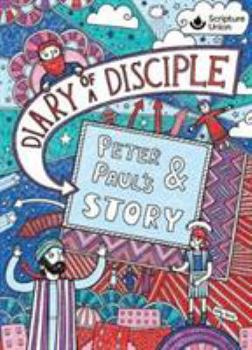 Hardcover Diary of a Disciple - Peter and Paul's Story Book