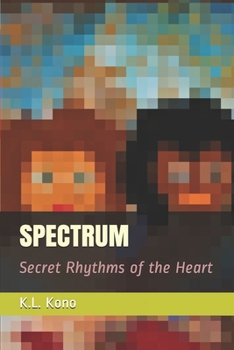 Paperback Spectrum: Secret Rhythms of the Heart Book