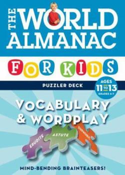 Cards World Almanac Puzzler Deck: Vocabulary & Wordplay Ages 11-13 - Grades 6-7 Book