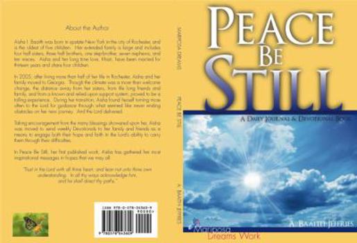 Paperback Peace Be Still: A Daily Journal & Devotional Book