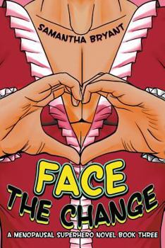 Paperback Face the Change Book