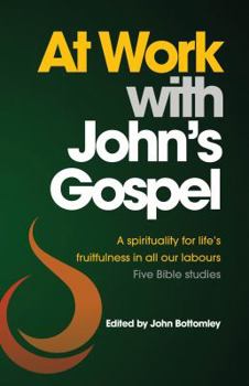 Paperback At Work with John's Gospel Book