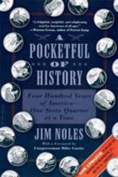 Paperback A Pocketful of History: Four Hundred Years of America-One State Quarter at a Time Book