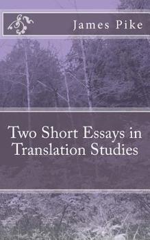 Two Short Essays in Translation Studies