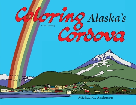 Paperback Coloring Alaska's Cordova Book