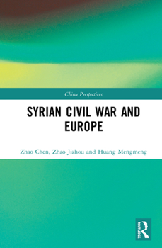 Hardcover Syrian Civil War and Europe Book