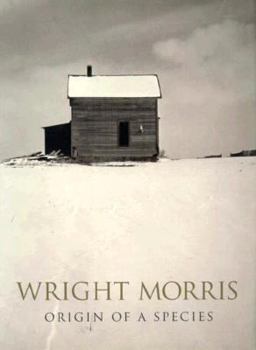 Paperback Wright Morris: Origin of a Species: San Francisco Museum of Modern Art Book