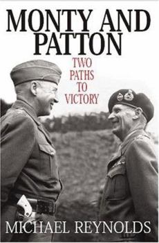 Hardcover MONTY AND PATTON: Two Paths to Victory Book