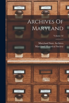 Paperback Archives Of Maryland; Volume 32 Book