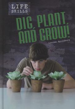 Dig, Plant, and Grow! - Book  of the Life Skills