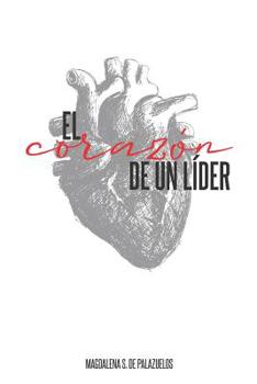 Paperback El corazón de un lider [Spanish] Book
